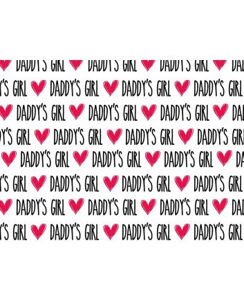 Love Your Parents Cotton Print, Daddys Girl