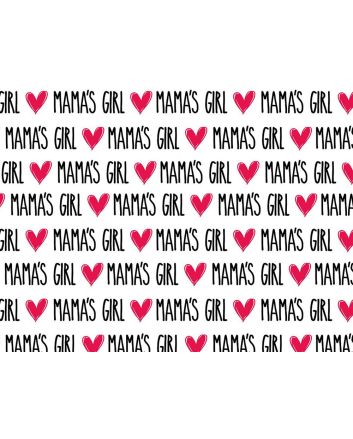Love Your Parents Cotton Print, Mamas Girl